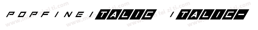 POPFINEItalic Italic字体转换